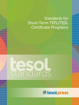 cover image of Standards for Short-Term TEFL/TESL Certificate Programs